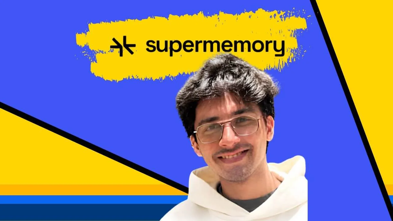Dhravya Shah Supermemory Founder