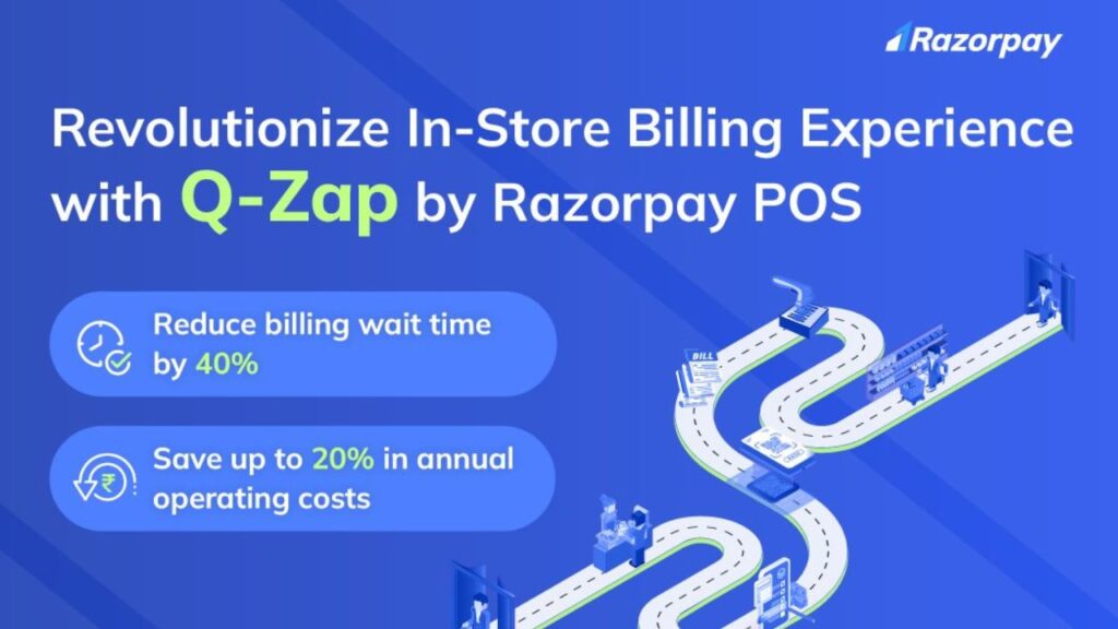 Razorpay POS Launches Q-Zap for fast checkouts and payments.