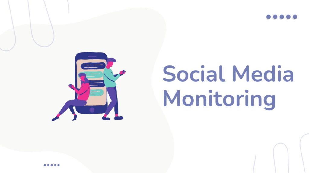 Social Media Monitoring is important for receiving valuable feedback.