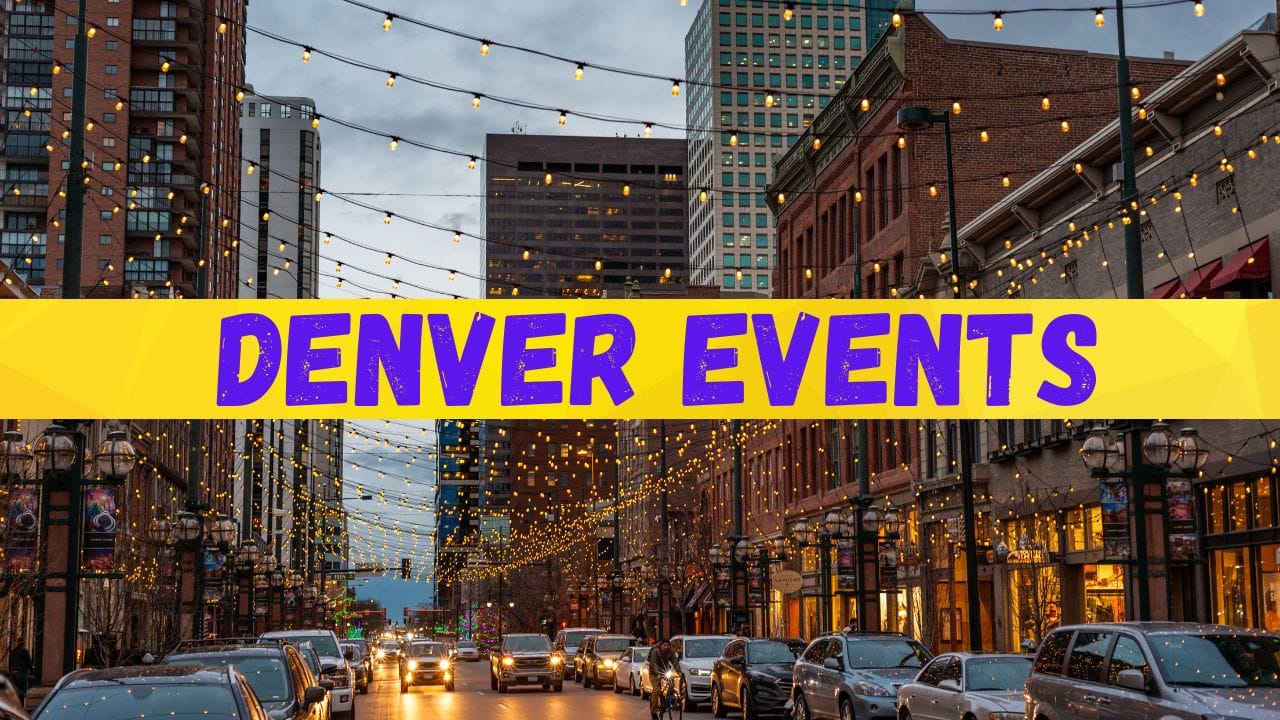 List of Denver Events for July 2024, Check it Now!