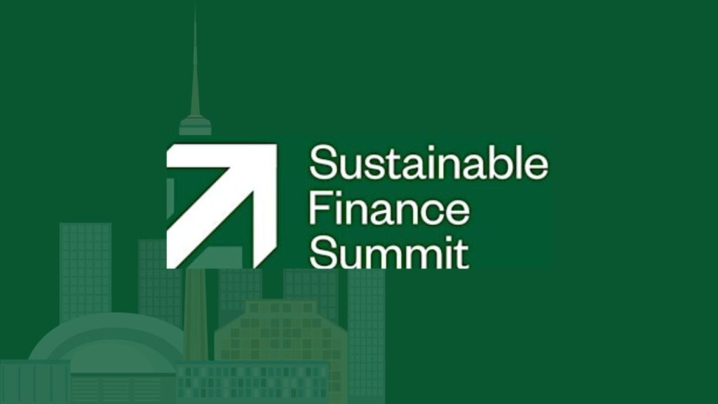 Sustainable Finance Summit 2024 Toronto