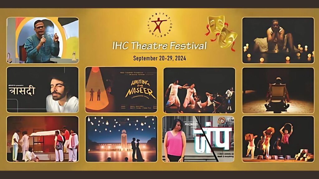 IHC Theatre Festival 2024, live theatre event New Delhi