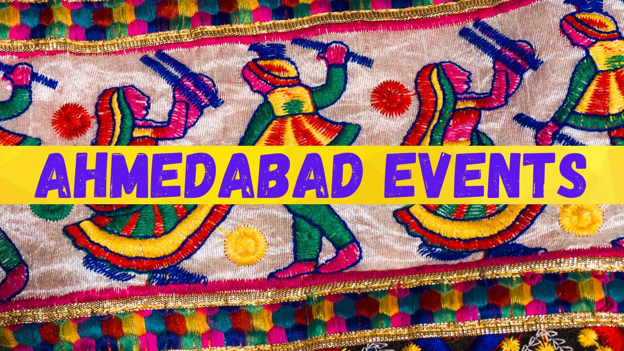 Events in Ahmedabad for October 2024 Things to do in Gujarat