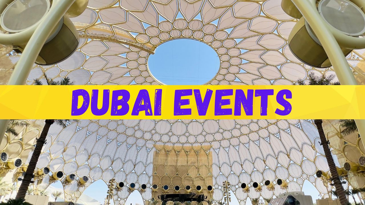 List of Dubai Events for October 2024 New Things to Do in UAE