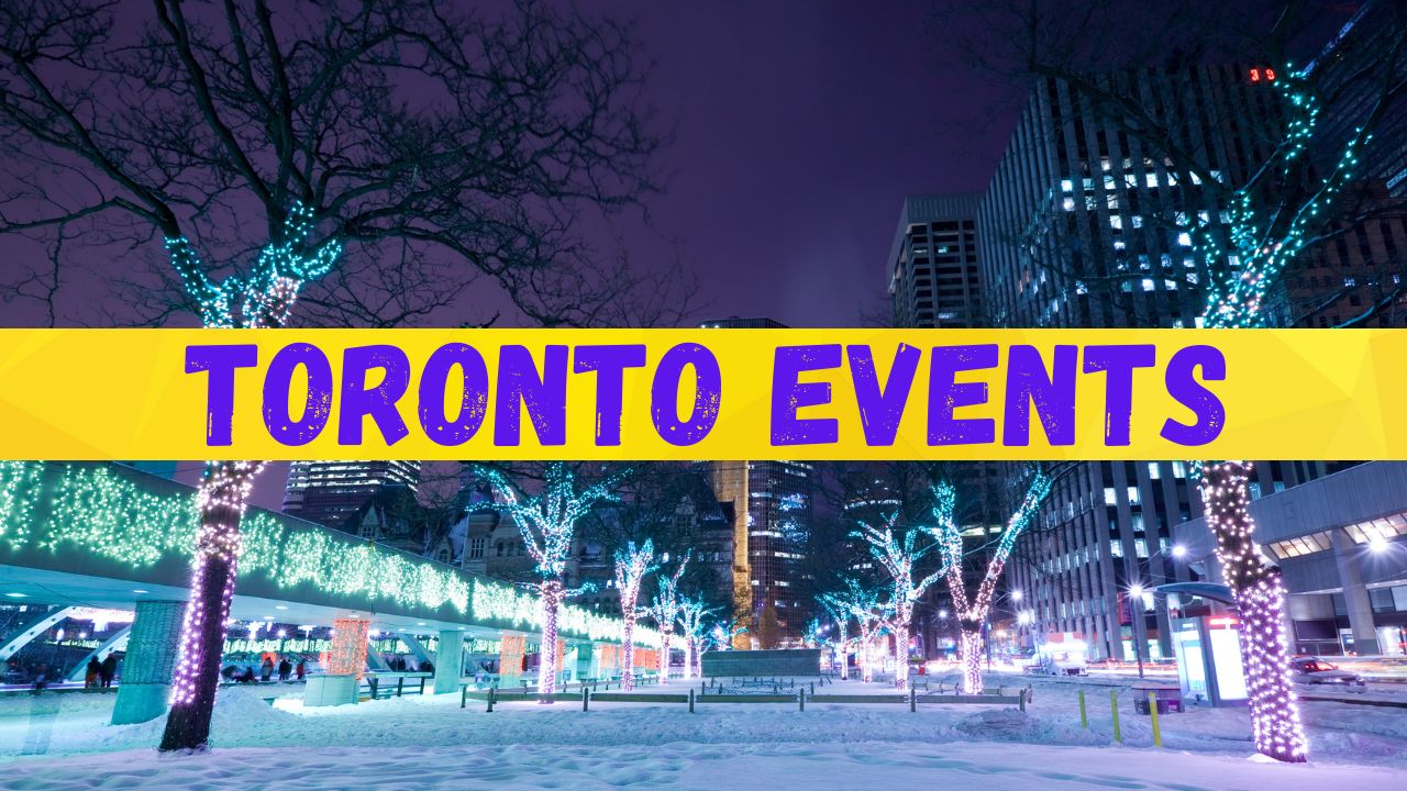 Toronto Events in December 2024, Things to Do in Ontario