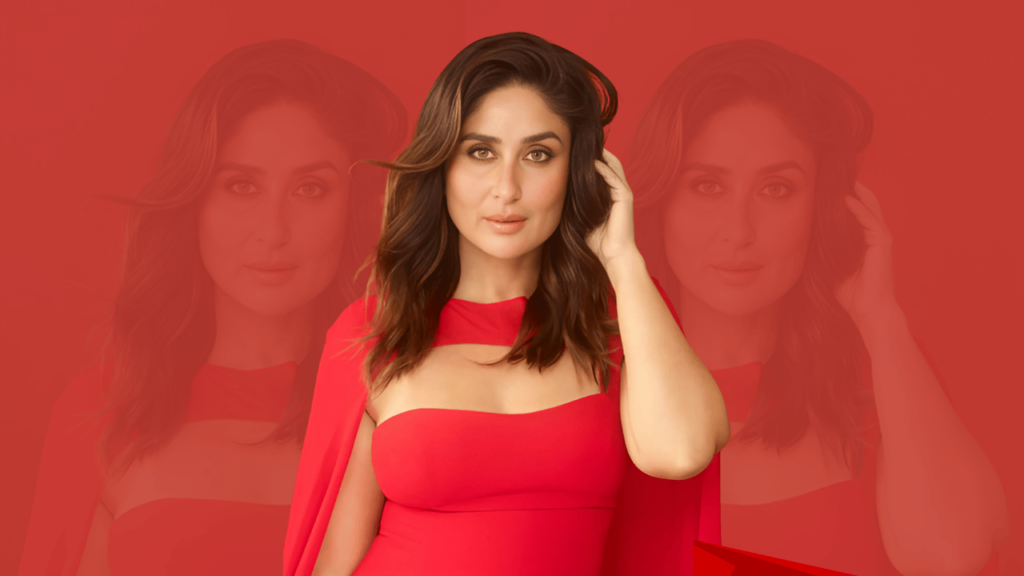 Kareena Kapoor Khan.